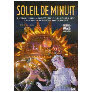 Le cirque du soleil soleil de minuit